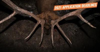 2021 Western Big Game Hunting Application Deadlines
