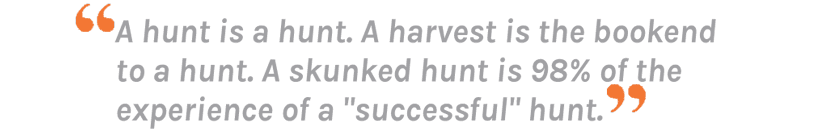Why are hunters satisfied after hunts with no harvest? - 1